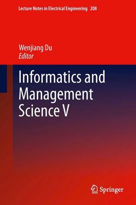 Informatics and Management Science V Wenjiang Du Taschenbuch xxiv Englisch 2015
