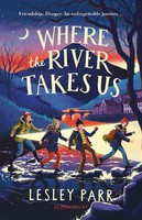Lesley Parr | Where The River Takes Us | Taschenbuch | Englisch (2023)