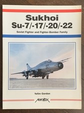 Suchoi Su-7/-17/-20/-22 - Sowjetische Jagd- &...