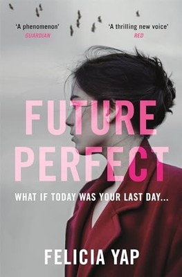 Future Perfect: The Most Exciting High..., Yap, Felicia