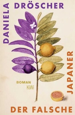 Der falsche Japaner: Roman Roman Dröscher, Daniela: