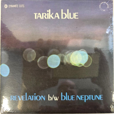 Tarika Blue Revelation Blue Neptune  7'' vinyl record 2019  on dynamite cuts soul