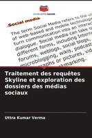 Uttra Kumar Verma | Traitement Des RequêTes Skyline Et Exploration Des...