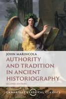 Authority And Tradition In Ancient Historiography John Marincola Taschenbuch