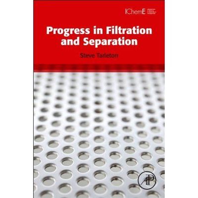 Progress in Filtration and Separation Tarleton Hardback Academic Press