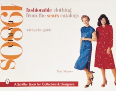 #ad Fashionable Clothing from the Sears Catalogs: Early 1980s A Schiffer Book for C $20.98