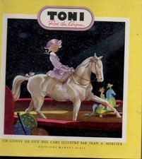 Toni Roi du Cirque – Guy des C…