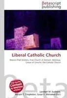 Lambert M. Surhone (U. A.) | Liberal Catholic Church | Taschenbuch | Englisch