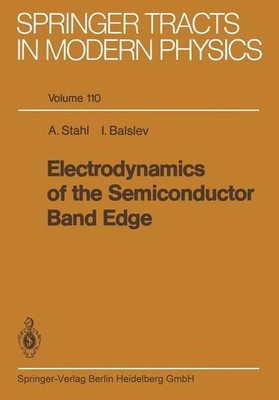 Electrodynamics of the Semiconductor Band Ddge. (=Springer Tracts in Modern Phys