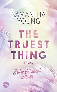 The Truest Thing - Jeder Moment mit dir (Hartwell-Love-S... | Buch | Zustand gut