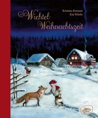 Wichtel-Weihnachtszeit [German] by Kreuzer, Kristina [Hardback]