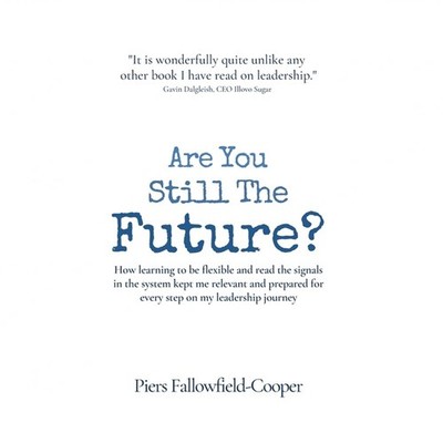 Are You Still The Future?: How learning to be flexible and read the signals i...