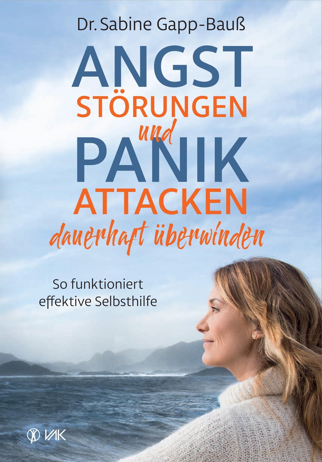 Thumbnail - Angststörungen Und Panikattacken Dauerhaft Überwinden Sabine Gapp-bauß
