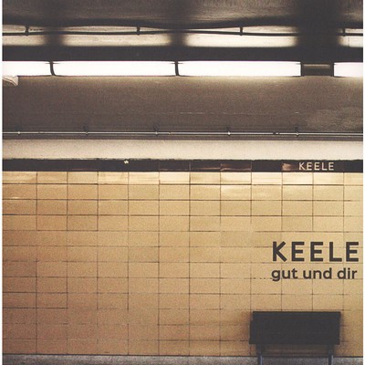 Keele - Gut Und Dir (Vinyl LP - 2017 - DE - Original)