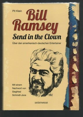 BILL RAMSEY, Send in the Clown, Pit Klein, Seitenweise 2021,  Zust.0-1 (OVP)