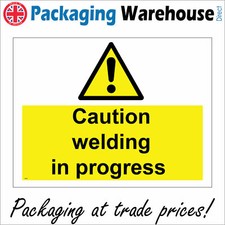 WS642 CAUTION WELDING IN PROGRESS SIGN WORKSHOP GARAGE INDUSTRIAL UNIT FACTORY