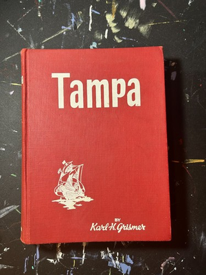 #ad Rare Florida History: Tampa: Karl H. Grismer $99.99