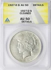 1927-D $1 Peace Dollar ANACS AU50 Details Cleaned