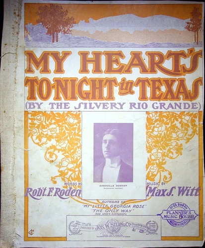 MY HEART'S TO-NIGHT IN TEXAS SHEET MUSIC 1900 RIO GRANDE VINTAGE