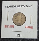 Rare Silver 1891 Seated Liberty Dime