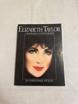 Elizabeth Taylor: A Biography in Photographs