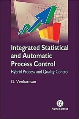 Integrated Statistical and Automatic Process Control: Hybrid Process and Quality