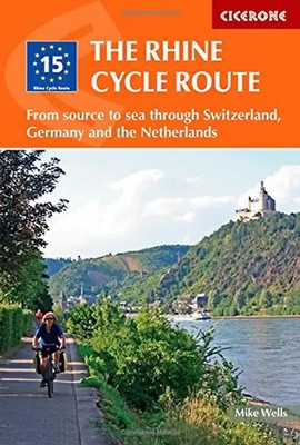 The Rhine Cycle Route: From source to sea through Switzerland, Germany and the N