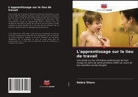 Debra Sharu | L'apprentissage Sur Le Lieu De Travail | Taschenbuch | FranzöSisch