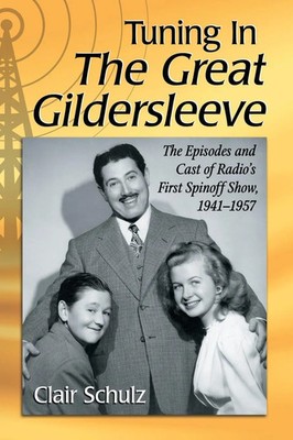 Clair Schulz | Tuning In The Great Gildersleeve | Taschenbuch | Englisch (2013)