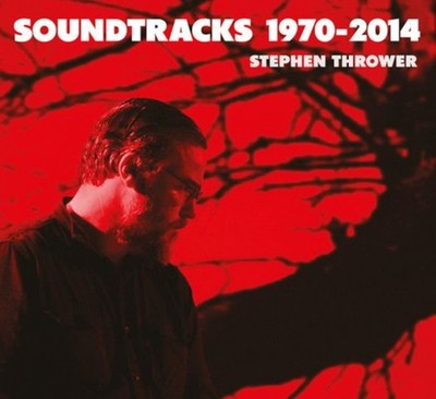 Stephen Thrower Soundtracks 1970-2014 (CD) Album (UK IMPORT)