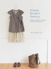 Interweave Press Simple Modern Sewing: 8 Basic Patterns to Create 25 - VERY GOOD