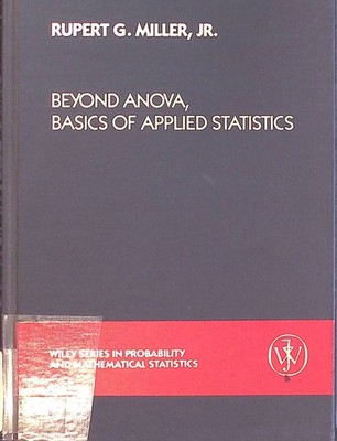 Beyond Anova, Basics of Applied Statistics Wiley Series in Probability and Stati