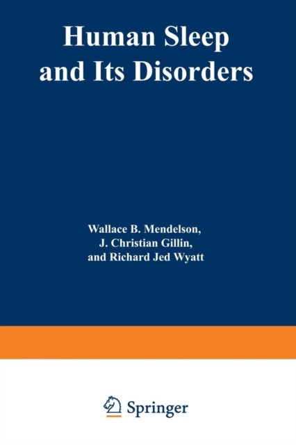 Human Sleep and Its Disorders by Wallace Mendelson PAPERBACK 9781468422917