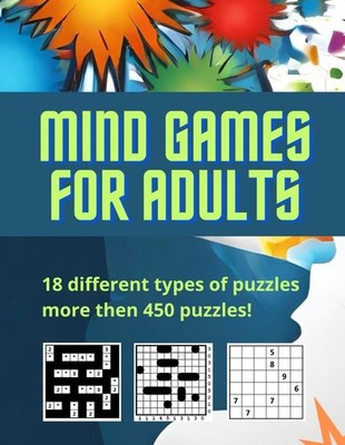 Mind Games For Adults: Variety Stimulating Puzzle Book For Adult