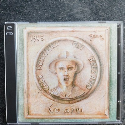 2 CD's von Cora Rosalpina  del Cai Bolzano   1945 - 2005