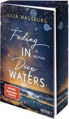 Fading In Deep Waters | Julia Hausburg | deutsch
