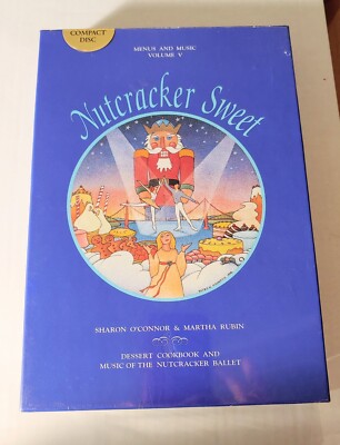 Nutcracker Sweet Dessert Cookbook  & Music CD From The Nutcracker Ballet NEW