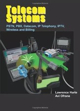 Telecom Systems, PSTN, PBX, Datacom, IP Telephony, IPTV, Wireless and Billing by