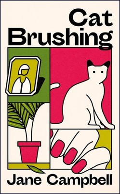 Cat Brushing, Jane Campbell