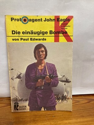 Die einäugige Bombe Protoagent John Eagle Paul Edwards