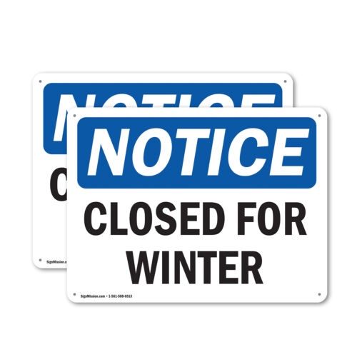 (2 Pack) Closed For Winter OSHA Notice Sign Decal Metal Plastic - Afbeelding 1 van 16