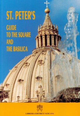 St Peters guide to the square and the basilica (Paperback)