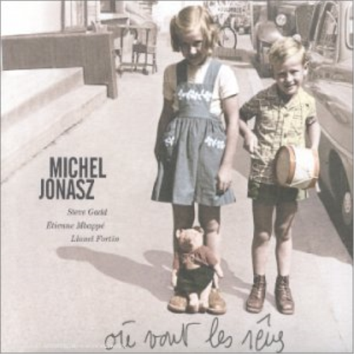 Michel Jonasz Où Vont Les Rêves ? (CD)
