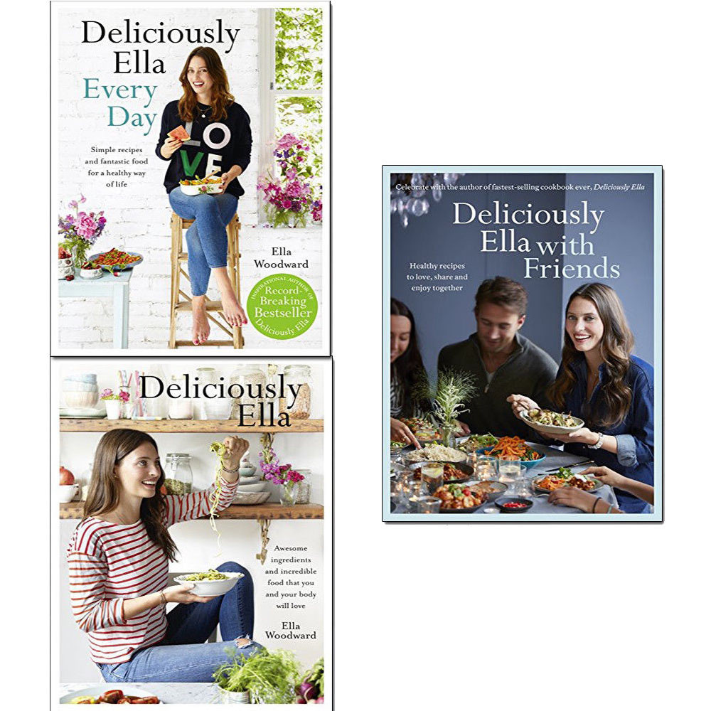 Ella Woodward Collection 3 Books Set Every Day, Deliciously Ella with Friends