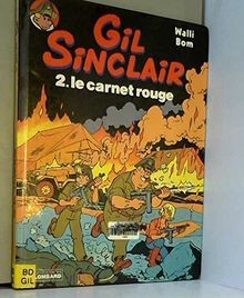 Gil Sinclair. Vol. 2. Le Carnet rouge  von Walli Bom | Buch | Zustand sehr gut