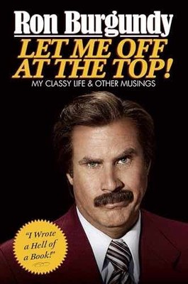 Let Me Off at the Top!: My Classy - Hardcover, by Burgundy Ron - Very Good b