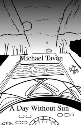 A DAY WITHOUT SUN By Michael Tavon & Woe 89s