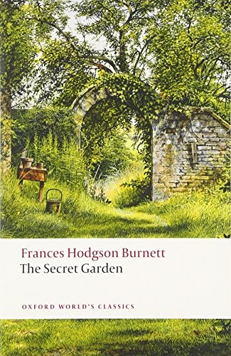 The Secret Garden n/e (Oxford World's Classics),Frances Hodgson
