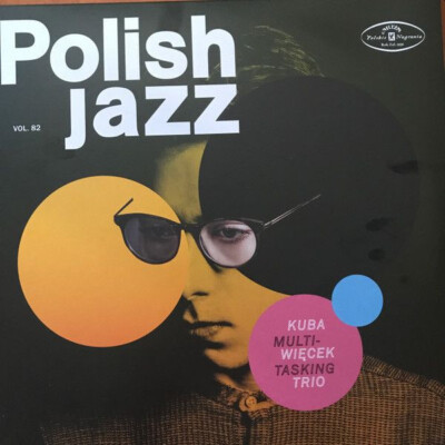 KUBA WIECEK TRIO   Multitasking - vinyl  LP Polish Jazz vol. 82  MINT