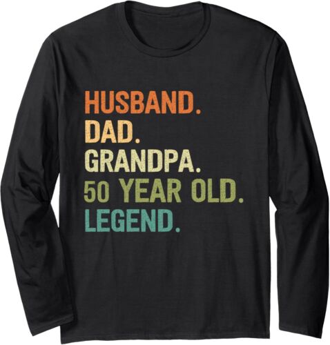 Husband dad grandpa 50 year old 50th birthday fathers day Long Sleeve T-Shirt
